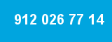 912 026 77 14